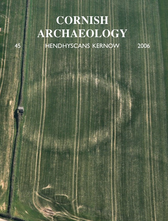 Cover of Cornish Archaeology Volume 45 (2006)
